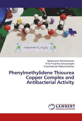 Phenylmethylidene Thiourea Copper Complex and Antibacterial Activity