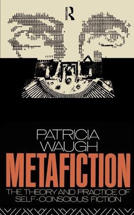 Waugh, P: Metafiction