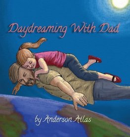 Daydreaming with Dad