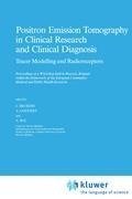 Positron Emission Tomography in Clinical Research: Tracer Modelling and Radioreceptors