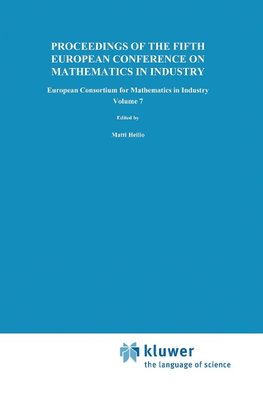 Proceedings of the Fifth European Conference on Mathematics in Industry