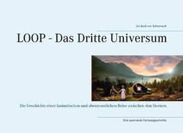 LOOP - Das Dritte Universum