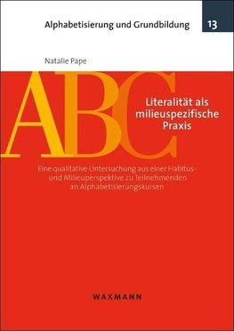 Literalität als milieuspezifische Praxis