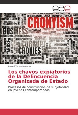 Los chavos expiatorios de la Delincuencia Organizada de Estado