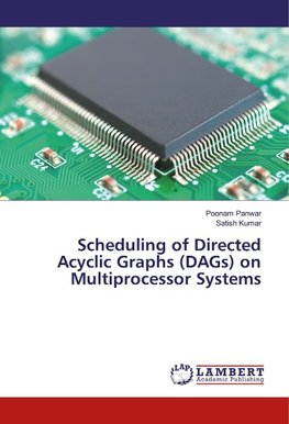 Scheduling of Directed Acyclic Graphs (DAGs) on Multiprocessor Systems