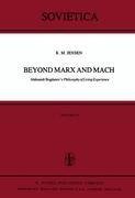 Beyond Marx and Mach