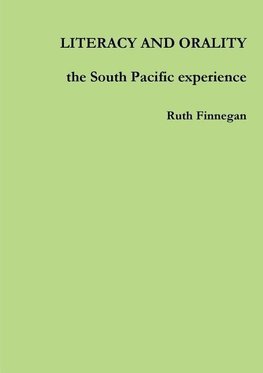 LITERACY AND ORALITY the South Pacific experience