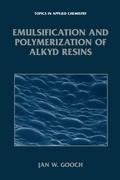 Emulsification and Polymerization of Alkyd Resins