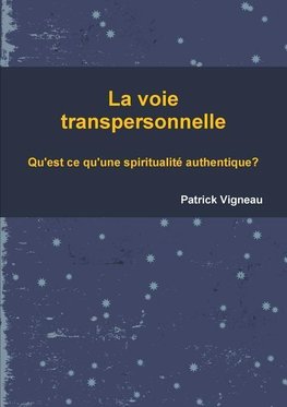 La voie transpersonnelle