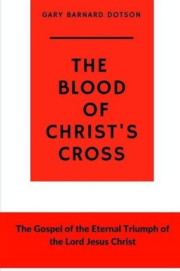 The Blood of Christ's Cross