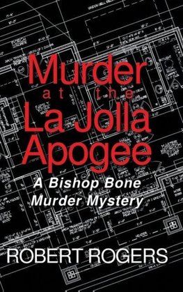 Murder at the La Jolla Apogee