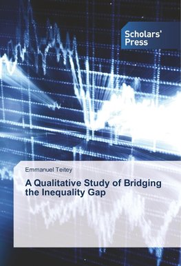 A Qualitative Study of Bridging the Inequality Gap