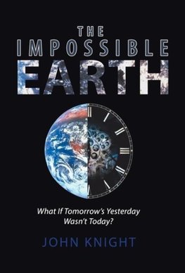 The Impossible Earth