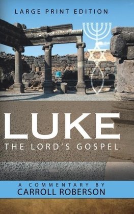 Luke the Lord'S Gospel