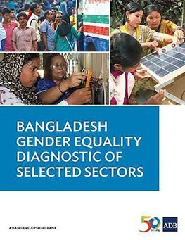 Bangladesh Gender Equality Diagnostic of Selected Sectors