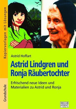 Astrid Lindgren und Ronja Räubertochter