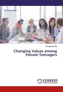 Changing Values among Female Teenagers