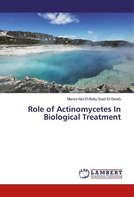 Role of Actinomycetes In Biological Treatment