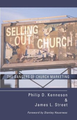 Selling Out the Church