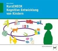 KurzCHECK Kognitive Entwicklung von Kindern