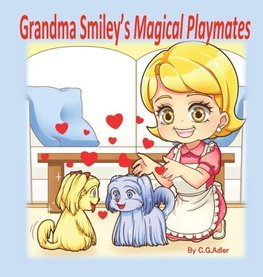 Grandma Smiley's Magical Playmates