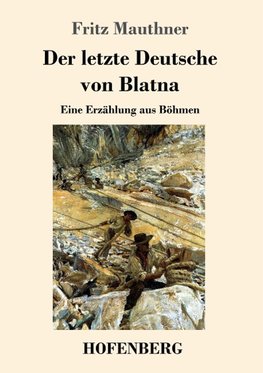 Der letzte Deutsche von Blatna