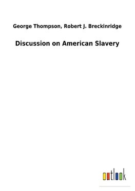 Discussion on American Slavery