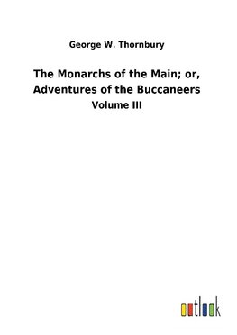 The Monarchs of the Main; or, Adventures of the Buccaneers