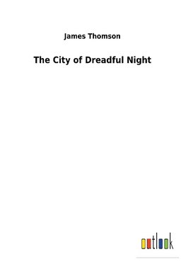 The City of Dreadful Night