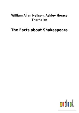 The Facts about Shakespeare