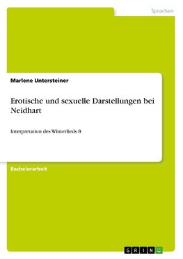 Erotische und sexuelle Darstellungen bei Neidhart