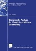 Ökonomische Analyse der öffentlich-rechtlichen Störerhaftung