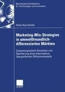 Marketing-Mix-Strategien in umweltfreundlich-differenzierten Märkten