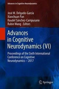 Advances in Cognitive Neurodynamics (VI)