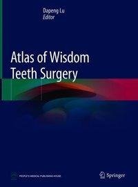 Atlas of Wisdom Teeth Surgery