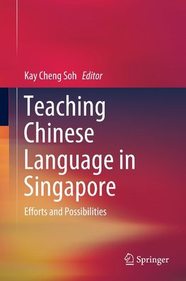 Teaching Chinese Language in Singapore