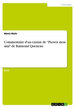 Commentaire d'un extrait de "Pierrot mon ami" de Raimond Queneau