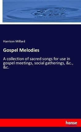 Gospel Melodies