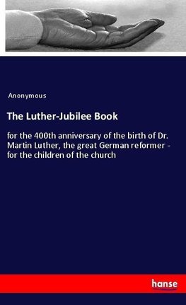 The Luther-Jubilee Book