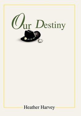 Our Destiny