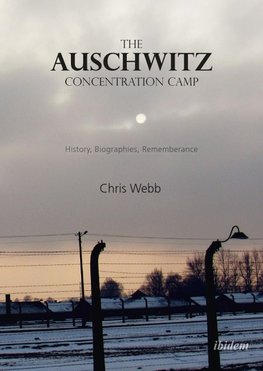 The Auschwitz Concentration Camp