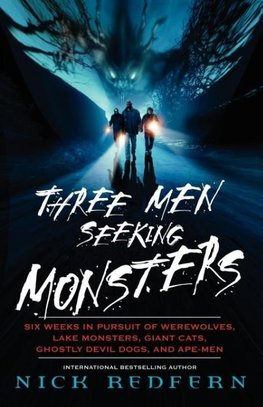 Three Men Seeking Monsters