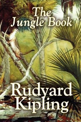 The Jungle Book by Rudyard Kipling, Fiction, Classics