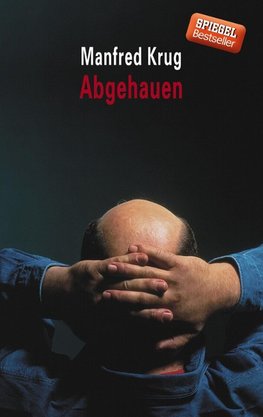 Abgehauen