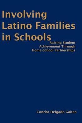 Gaitan, C: Involving Latino Families in Schools