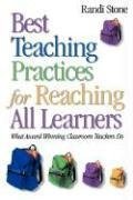 Stone, R: Best Teaching Practices for Reaching All Learners