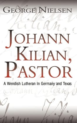 Johann Kilian, Pastor