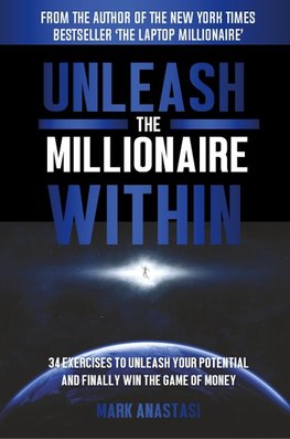 Unleash The Millionaire Within