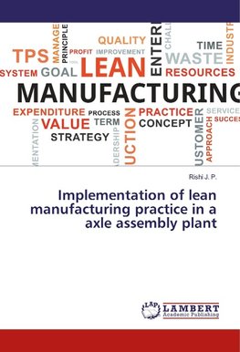 Implementation of lean manufacturing practice in a axle assembly plant