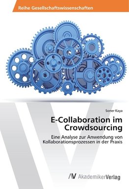 E-Collaboration im Crowdsourcing